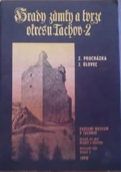 Hrady, zámky a tvrze okresu Tachov 2