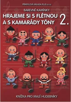 Hrajeme si s flétnou a kamarády tóny 2.