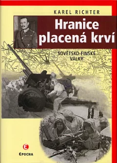 Hranice placená krví: Sovětsko-finské války