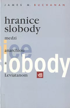 Hranice slobody: Medzi anarchiou a Leviatanom