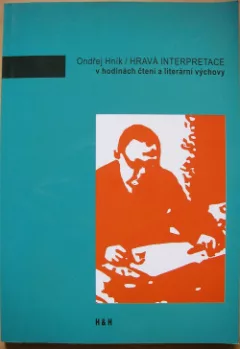 Hravá interpretace v hodinách čtení a literární výchovy