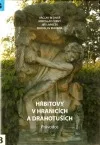 Hřbitovy v Hranicích a Drahotuších