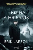 Hrdina a hriešnik: Sága o Winstonovi Churchillovi, jeho rodine a bitke o Britániu