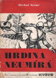 Hrdina neumírá