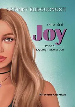 Joy: Příběh Joycelyn Stokesové
