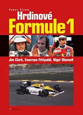 Hrdinové Formule 1 - Jim Clark, Emerson Fittipaldi, Nigel Mansell
