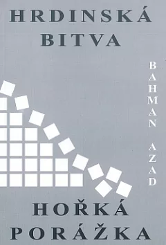 Hrdinská bitva - hořká porážka