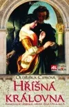 Hříšná královna - Konstancie Uherská druhá žena Otakara I.