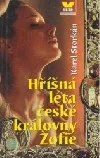 Hříšná léta české královny Žofie