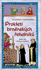 Prokletí brněnských řeholníků