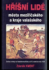 Hříšní lidé města meziříčského a kraje valašského