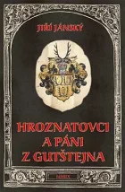 Hroznatovci a páni z Gutštejna