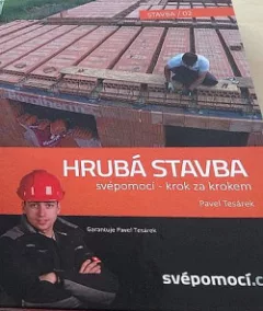 Hrubá stavba svépomocí - krok za krokem