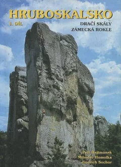 Hruboskalsko 1. díl, Dračí skály, Zámecká rokle