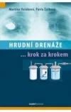 Hrudní drenáže krok za krokem