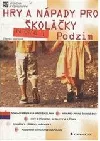 Hry a nápady pro školáčky Podzim
