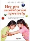Hry pro usměrňování agresivity
