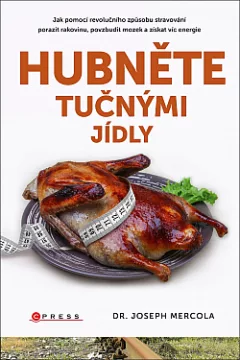 Hubněte tučnými jídly