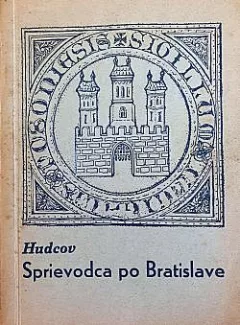 Hudcov sprievodca po Bratislave
