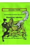 Humoristická kuchařka Slaměný vdovec