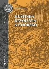 Husitská revolúcia a Uhorsko