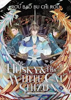 Husky and His White Cat Shizun Vol. 9