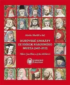Husovské unikáty ze sbírek Národního muzea (1415–2015)