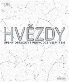 Hvězdy: úplný obrazový průvodce