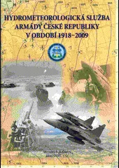 Hydrometeorologická služba Armády České republiky v období 1918-2009