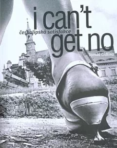 I can't get no: Českolipská satisfakce