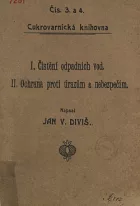 I. Čištění odpadních vod, II. Ochrana proti úrazům a nebezpečí