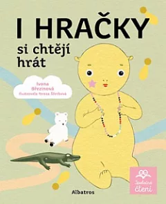 I hračky si chtějí hrát