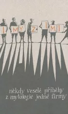 I my z iMi: Někdy veselé příhody z mytologie jedné firmy
