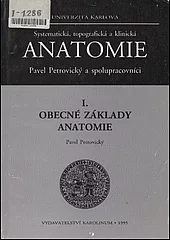 I. Obecné základy Anatomie