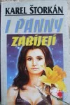 I panny zabíjejí