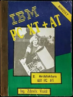 IBM PC XT + AT. 2, Architektura IBM PC AT