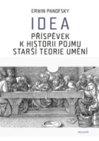 Idea. Příspěvek k historii pojmu starší teorie umění