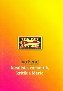 Idealista, romantik, kritik a Marie