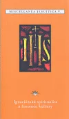 Ignaciánská spiritualita a fenomén kultury
