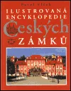 Ilustrovaná encyklopedie českých zámků