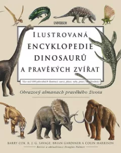 Ilustrovaná encyklopedie dinosaurů a pravěkých zvířat