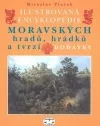 Ilustrovaná encyklopedie moravských hradů, hrádků a tvrzí : dodatky