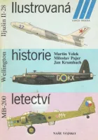 Ilustrovaná historie letectví: Iljušin Il-28, Vickers Wellington, Marcel Bloch MB-200
