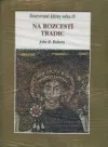 Ilustrované dějiny světa IV.: Na rozcestí tradic