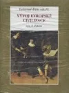 Ilustrované dějiny světa VI.: Vývoj evropské civilizace
