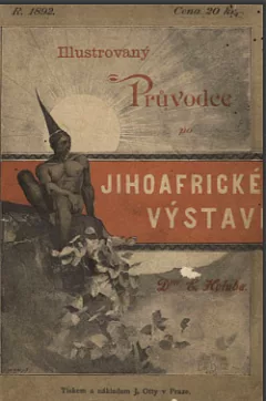 Ilustrovaný průvodce jihoafrické výstavy Dr. Emila Holuba