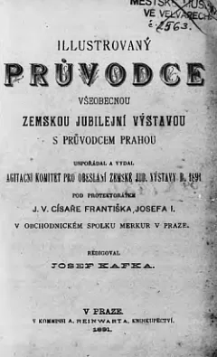 Ilustrovaný průvodce všeobecnou zemskou jubilejní výstavou s průvodcem Prahou