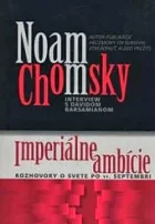 Imperiálne ambície - Rozhovory o svete po 11. septembri