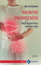 Imunitní onemocnění: Když organismus ničí sám sebe