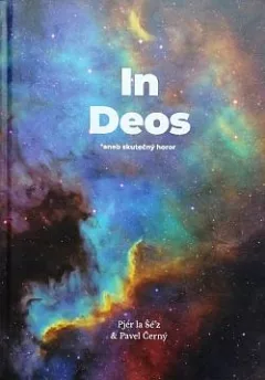 In deos aneb skutečný horor